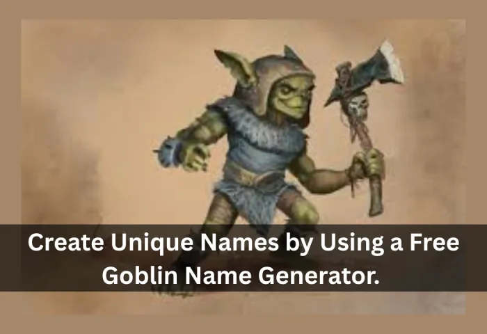 Goblin Name Generator - Create Unique Names